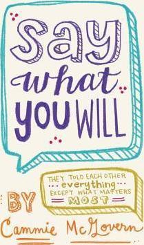 Say What You Will