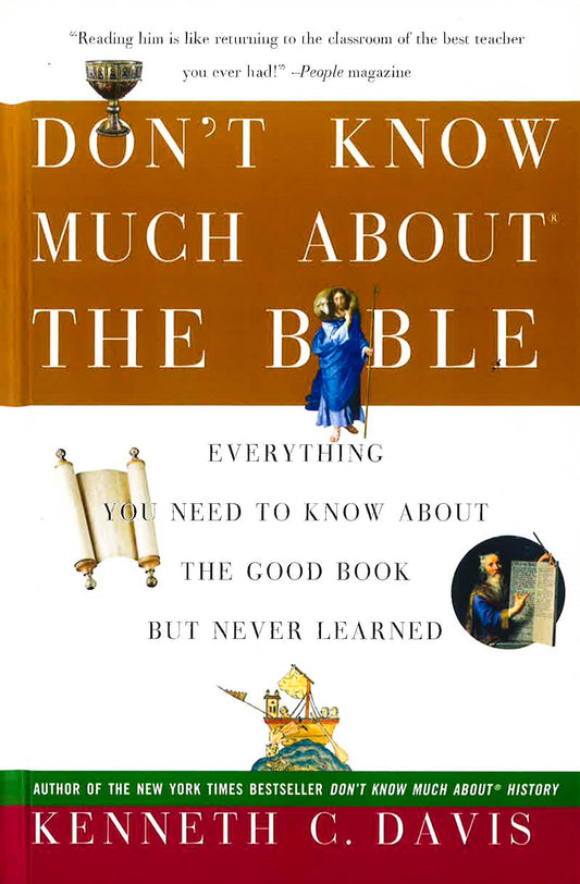 Don't Know Much About: The Bible (Hb)