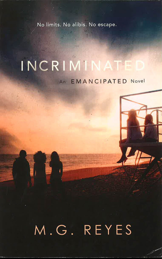Incriminated (Emancipated, Bk. 2)