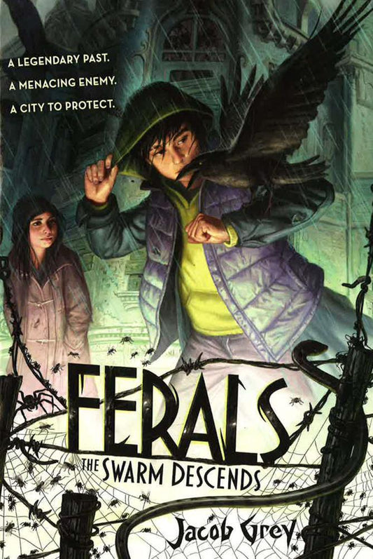 *The Swarm Descends (Ferals, Bk. 2)