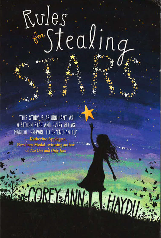 Rules For Stealing Stars