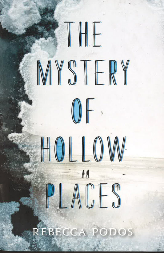 *The Mystery Of Hollow Places