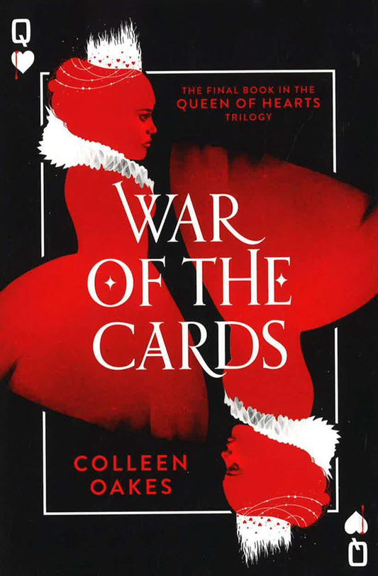*War Of The Cards (Queen Of Hearts, Bk.3)