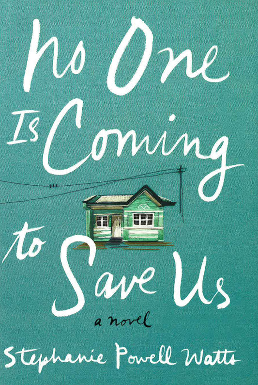 No One Is Coming To Save Us