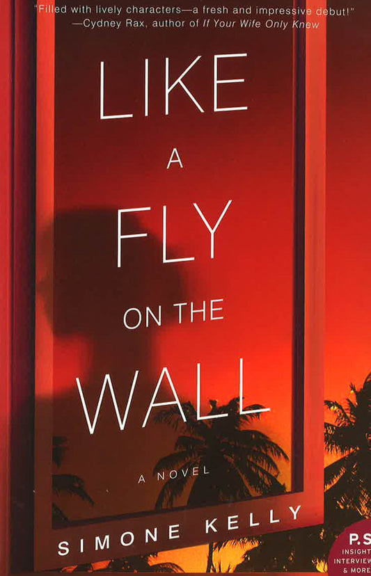 *Like A Fly On The Wall