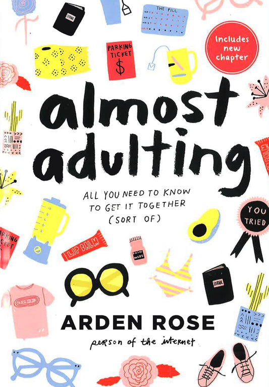 *Almost Adulting: All You Need To Know To Get It Together (Sort Of)