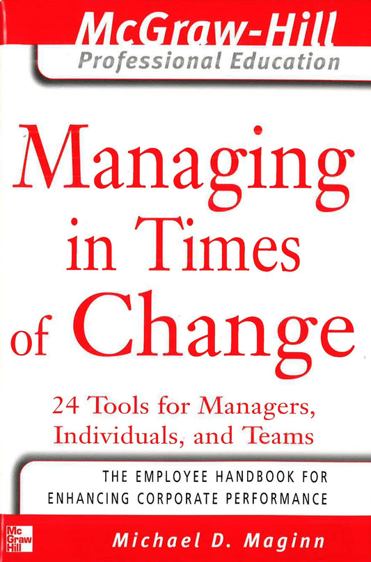 *Managing In Times Of Change