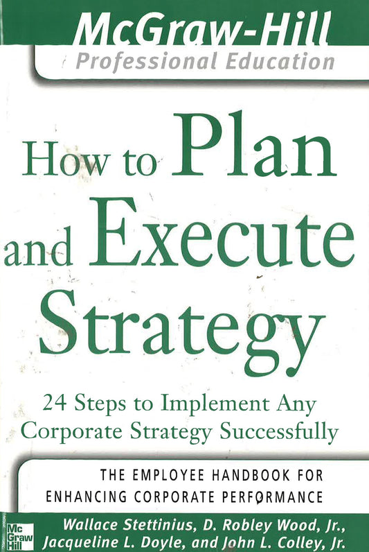 *How To Plan And Execute Strategy
