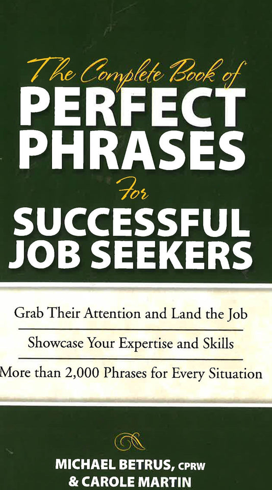 *Complete Book Of Perfect Phrases For Successful Job