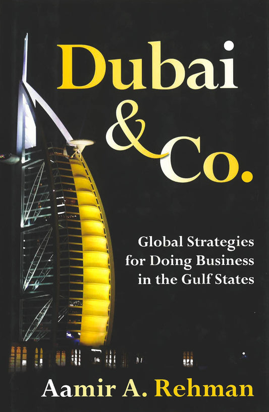 *Dubai & Co.: Global Strategies For Doing Business