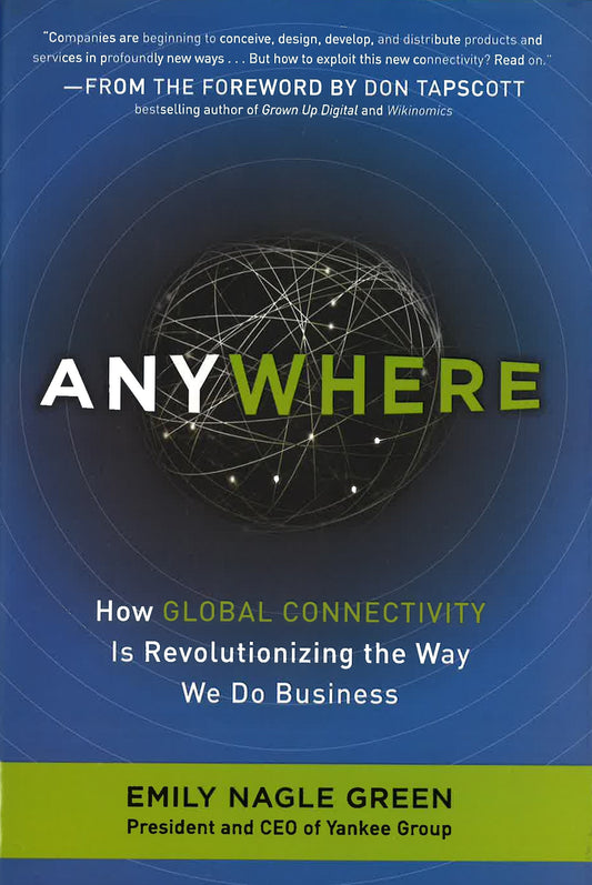 *Anywhere: How Global Connectivity Is Revolutionazin