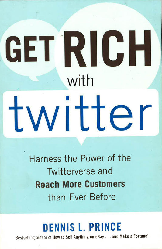 *Get Rich With Twitter