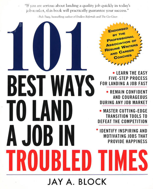 *101 Best Ways To Land In Job In Troubled Times