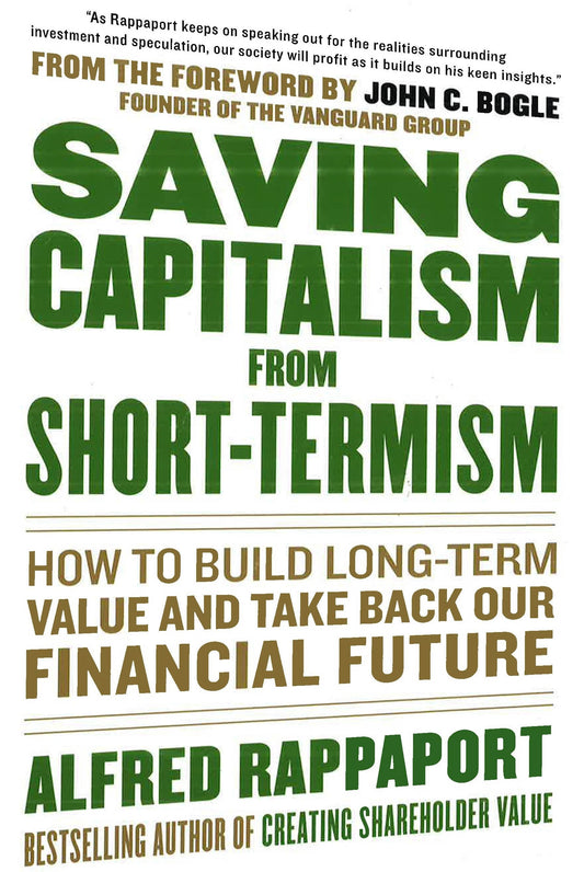 *Saving Capitalism From Short-Termism