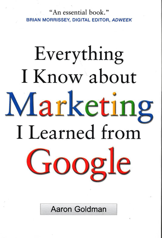 *Everything I Know About Marketing I Learned From Go