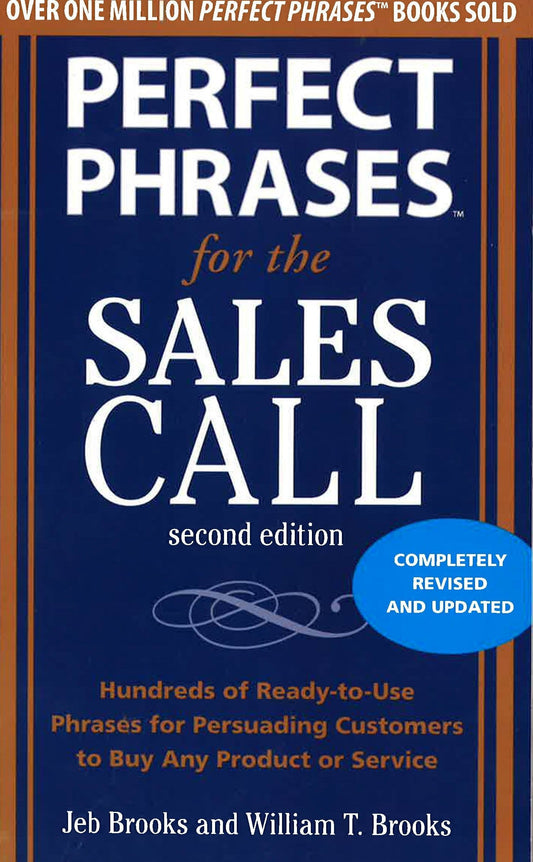 *Perfect Phrases For The Sales Call Second Edition