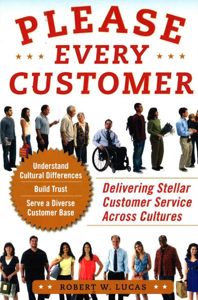 *Please Every Customer