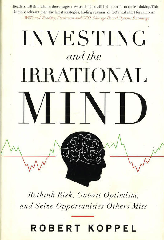 *Investing & The Irrational Mind
