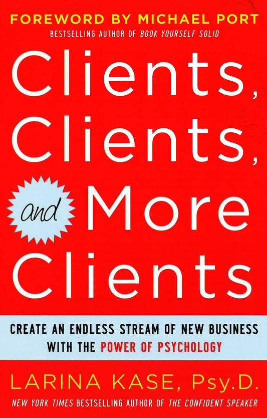 *Clients Clients & More Clients