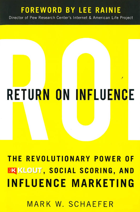 *Return On Influence