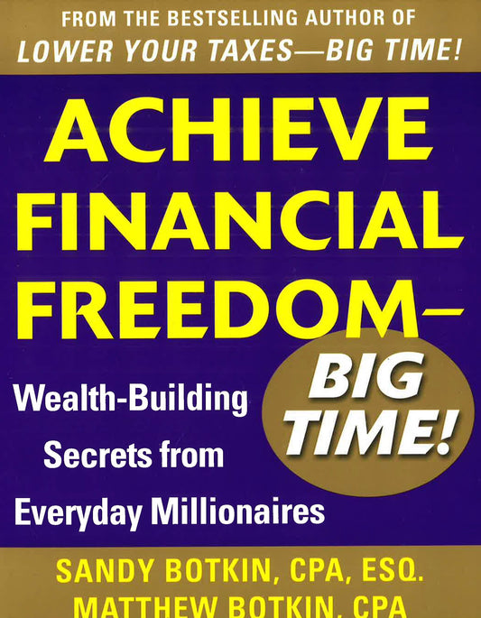*Achieve Financial Freedom