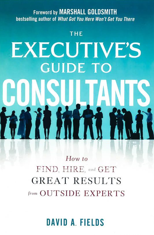 *Executive's Guide To Consultants