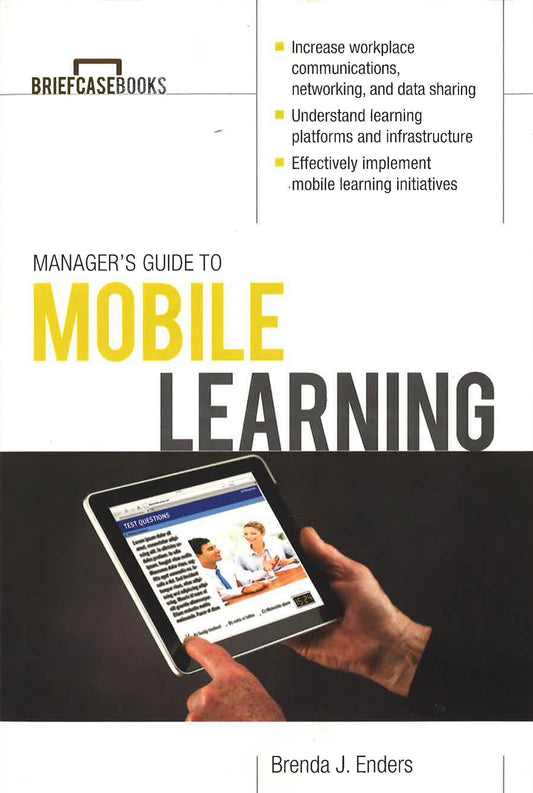 *Manager's Guide To Mobile Learning