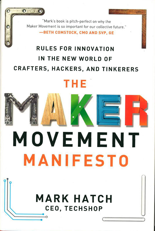 *Maker Movement Manifesto
