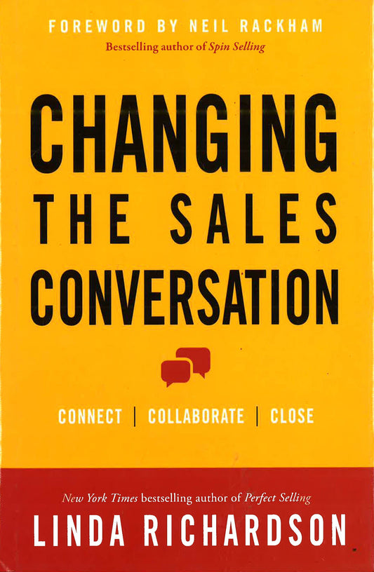 *Changing The Sales Conversation