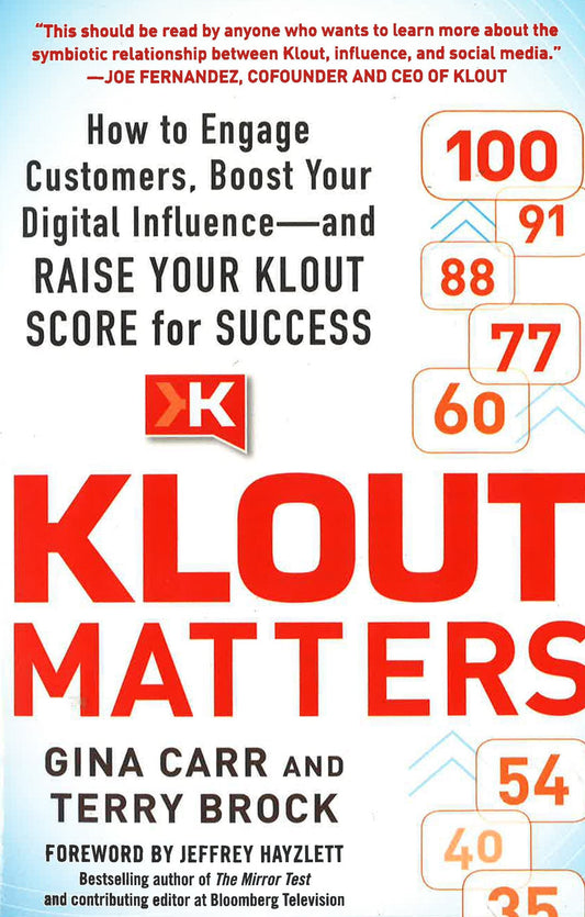 *Klout Matters: How To Engage Customers
