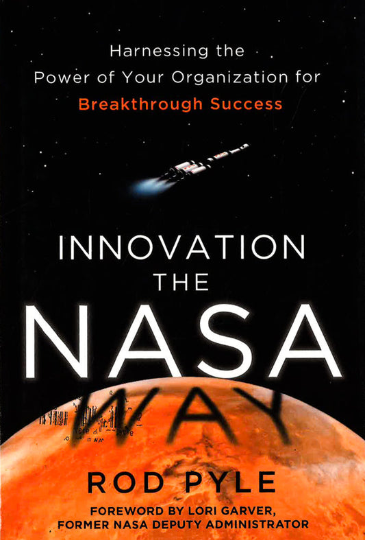 *Innovation The Nasa Way