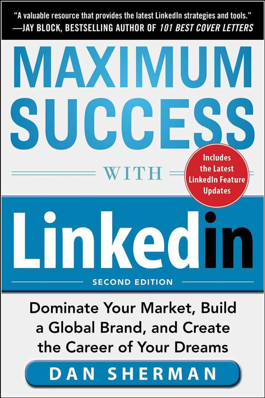 *Maximum Success With Linkedin