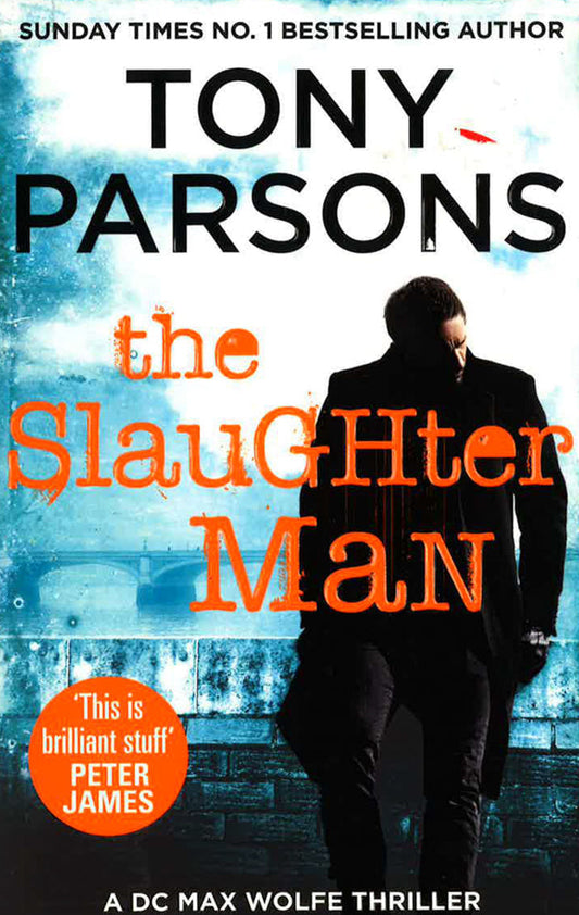 The Slaughter Man: (Dc Max Wolfe)
