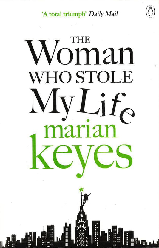 The Woman Who Stole My Life