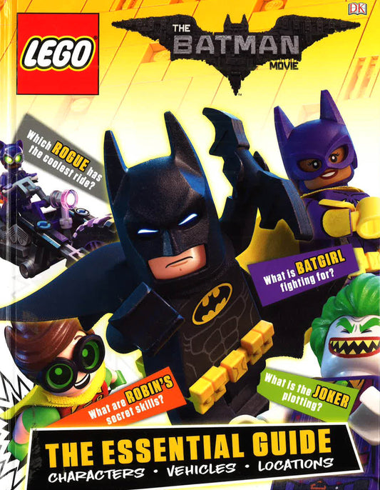 The Lego Batman Movie The Essential Guide