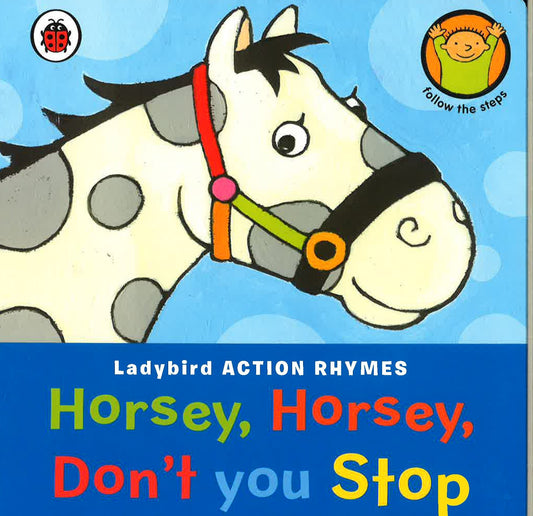 Ladybird Action Rhymes: Horsey Horsey Don't You Stop