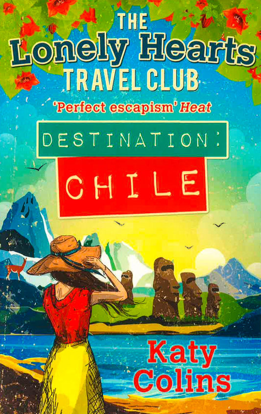 The Lonely Hearts Travel Club.. Destination : Chile