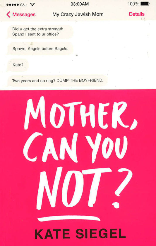 Mother, Can You Not?