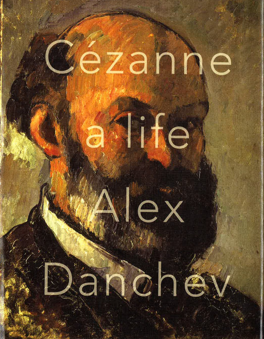 Cezanne: A Life