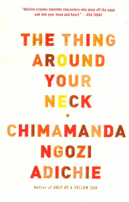 The Thing Around Your Neck