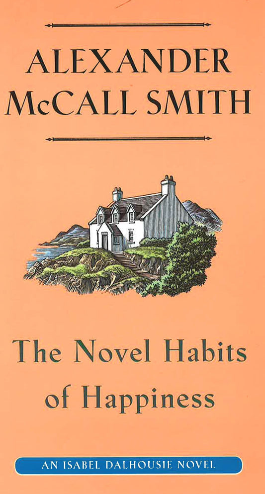 Novel Habits Of Happiness, The