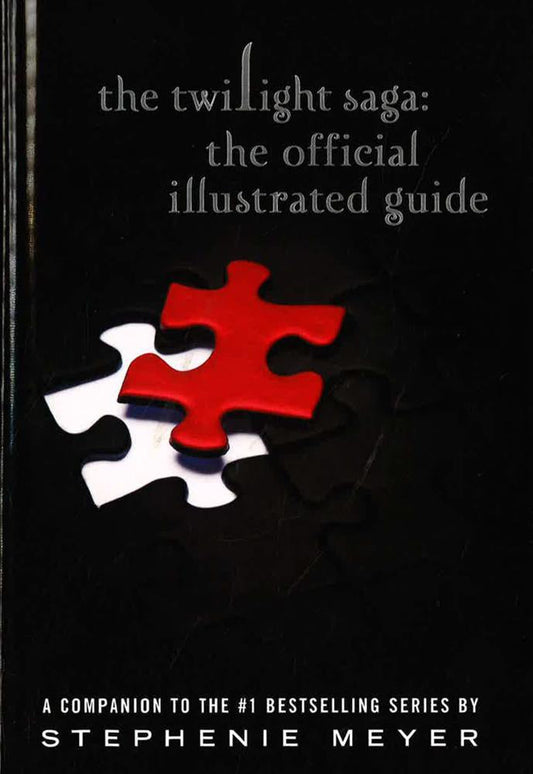 The Twilight Saga: The Official Illustrated Guide
