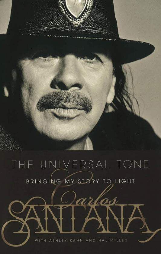 The Universal Tone: Bringing My Story To Light (Hb)