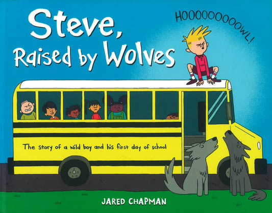 Steve, Raised By Wolves (Hb)