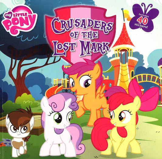 My Little Pony Crusaders Of The Lost Mark
