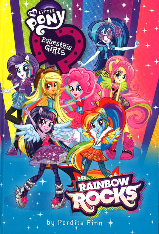 My Little Pony: Equestria Girls: Rainbow Rocks (Hb)