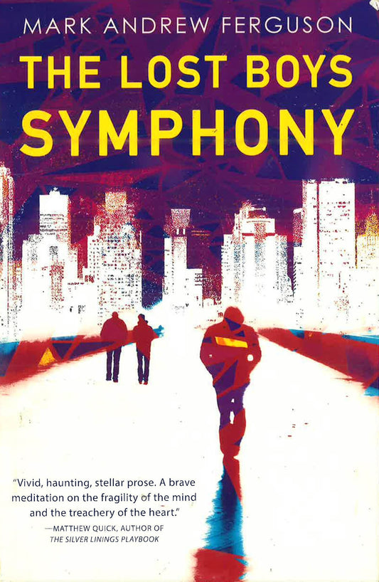 The Lost Boys Symphony: A Novel