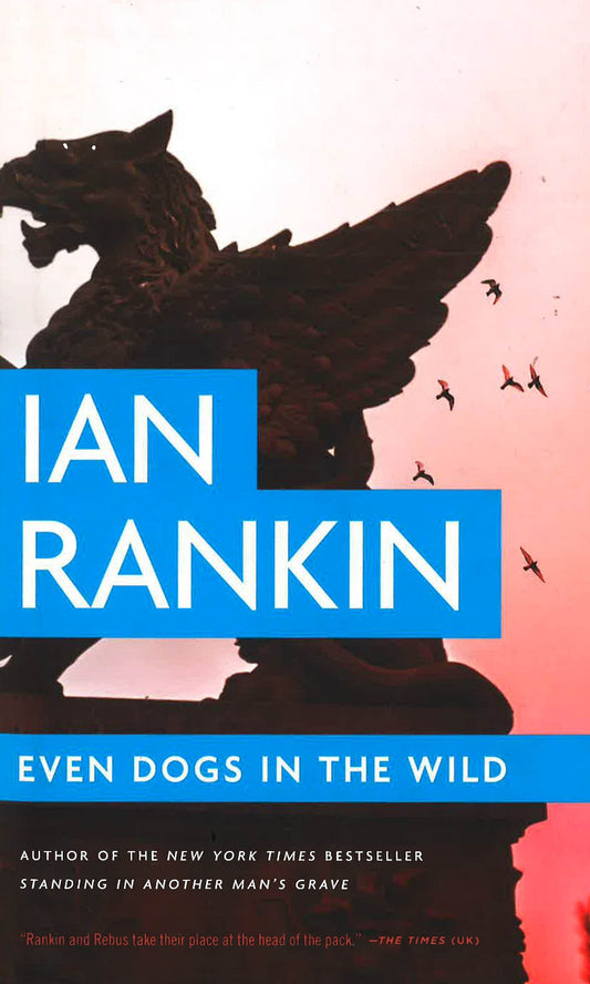 Even Dogs In The Wild