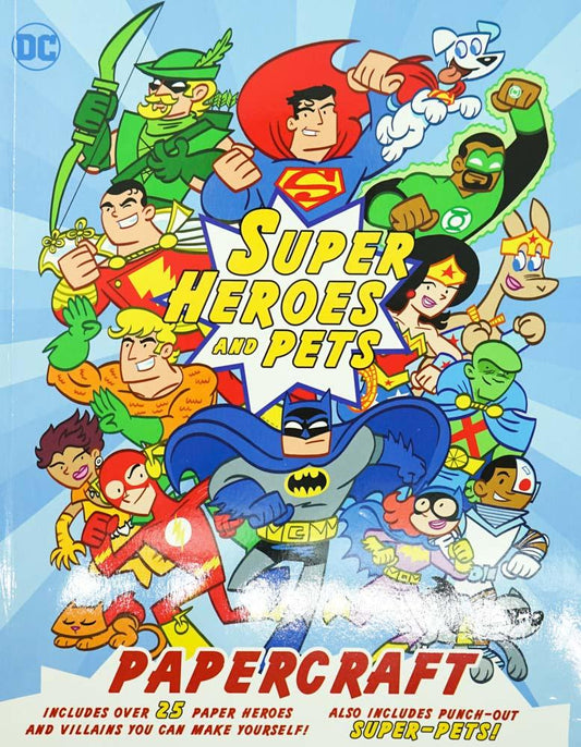 Dc Super Heroes And Pets Papercraft