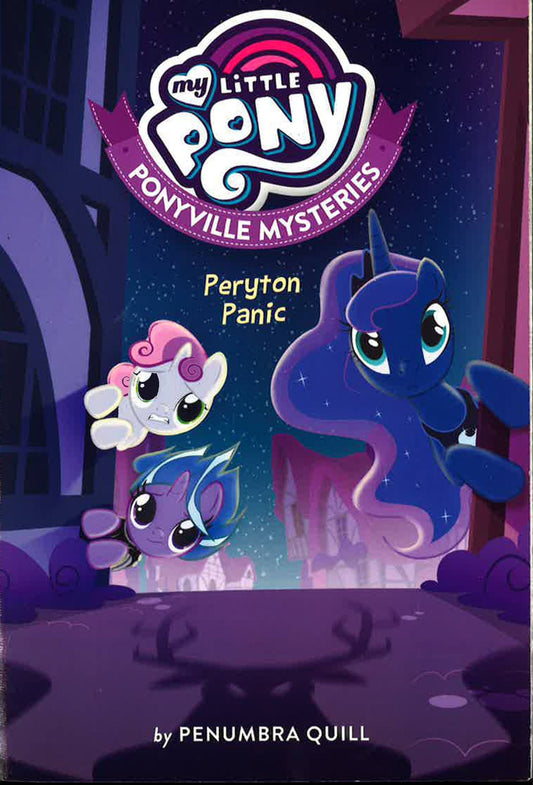 My Little Pony: Ponyville Mysteries; Peryton Panic